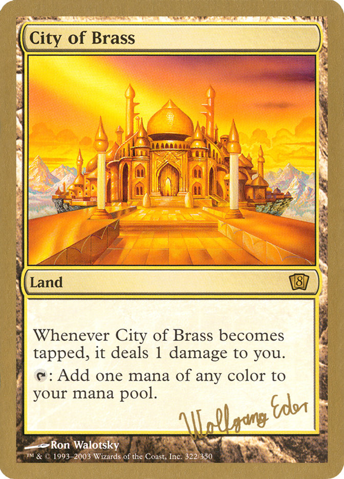 City of Brass (Wolfgang Eder) [World Championship Decks 2003] MTG Single Magic: The Gathering    | Red Claw Gaming
