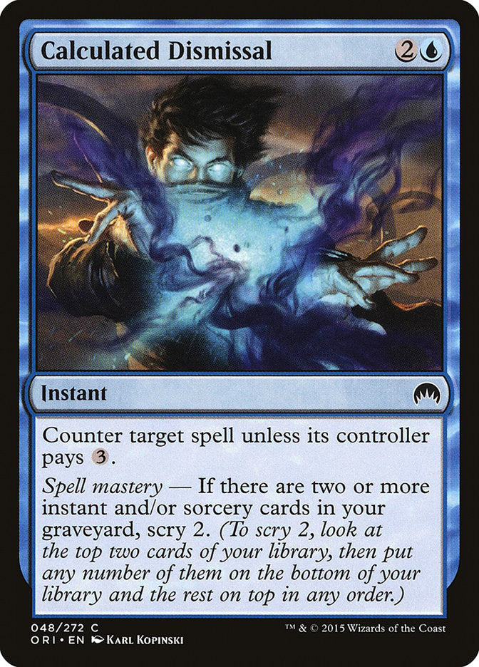 Calculated Dismissal [Magic Origins] MTG Single Magic: The Gathering | Red Claw Gaming