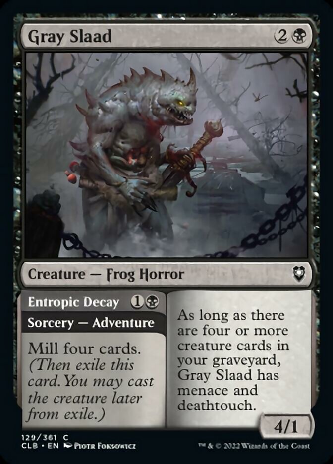 Gray Slaad // Entropic Decay [Commander Legends: Battle for Baldur's Gate] MTG Single Magic: The Gathering | Red Claw Gaming