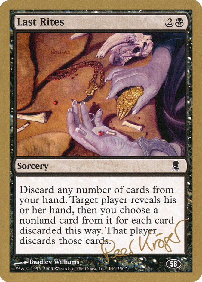 Last Rites (Peer Kroger) (SB) [World Championship Decks 2003] MTG Single Magic: The Gathering    | Red Claw Gaming