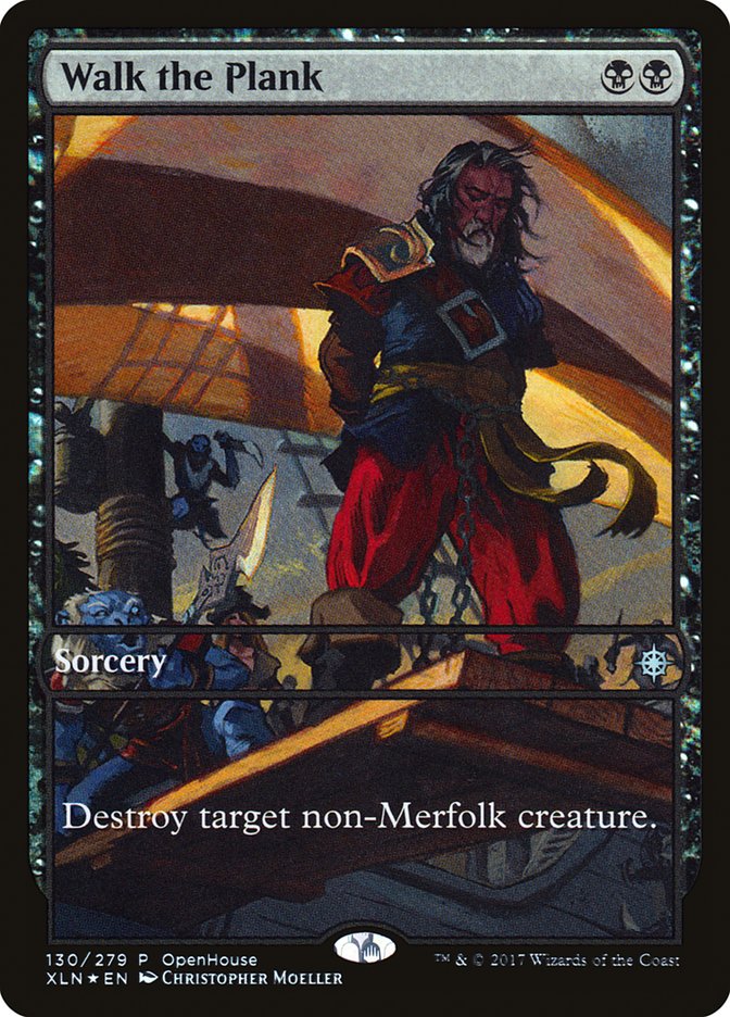Walk the Plank (Open House) [Ixalan Promos] MTG Single Magic: The Gathering | Red Claw Gaming