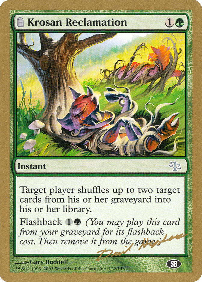 Krosan Reclamation (Dave Humpherys) (SB) [World Championship Decks 2003] MTG Single Magic: The Gathering    | Red Claw Gaming