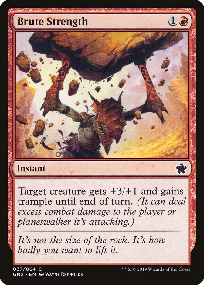 Brute Strength [Game Night 2019] MTG Single Magic: The Gathering | Red Claw Gaming