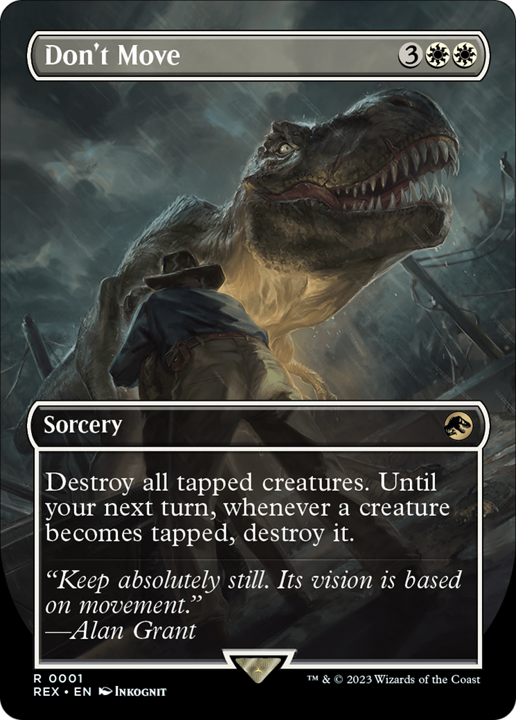 Don't Move (Borderless) [Jurassic World Collection] MTG Single Magic: The Gathering | Red Claw Gaming