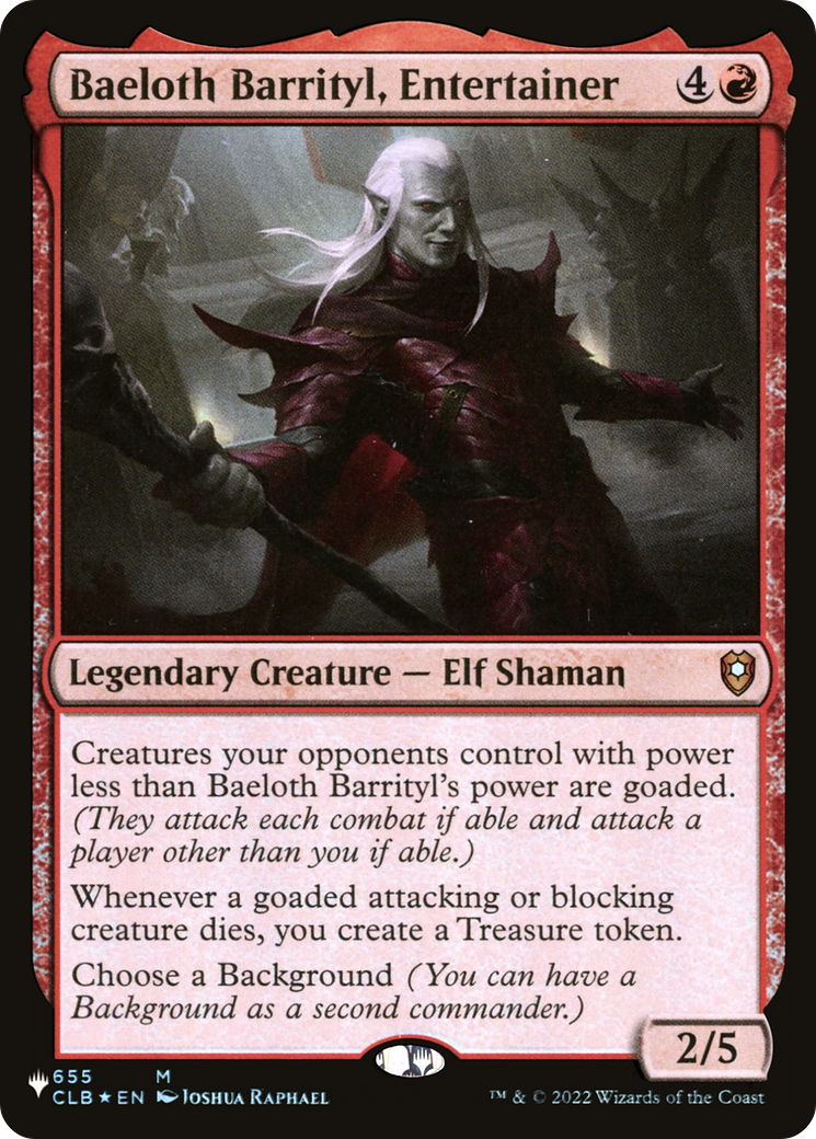 Baeloth Barrityl, Entertainer [The List] | Red Claw Gaming