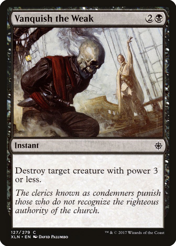 Vanquish the Weak [Ixalan] MTG Single Magic: The Gathering | Red Claw Gaming