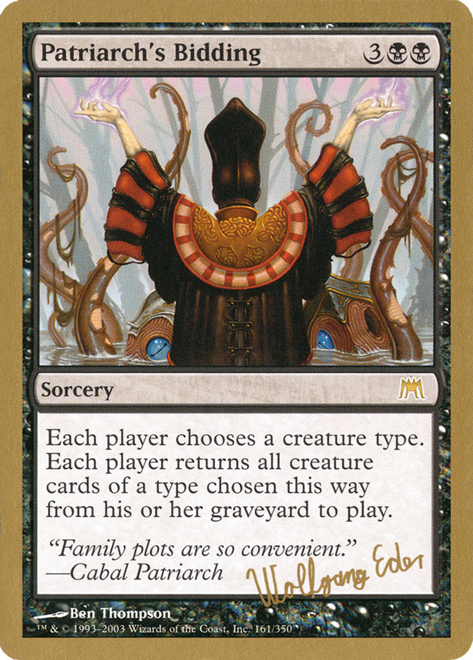Patriarch's Bidding (Wolfgang Eder) [World Championship Decks 2003] MTG Single Magic: The Gathering    | Red Claw Gaming