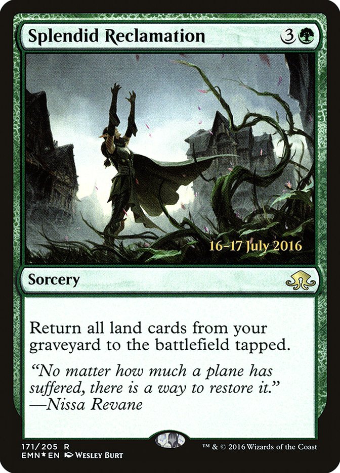 Splendid Reclamation [Eldritch Moon Prerelease Promos] MTG Single Magic: The Gathering | Red Claw Gaming