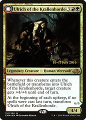Ulrich of the Krallenhorde // Ulrich, Uncontested Alpha [Eldritch Moon Prerelease Promos] MTG Single Magic: The Gathering | Red Claw Gaming