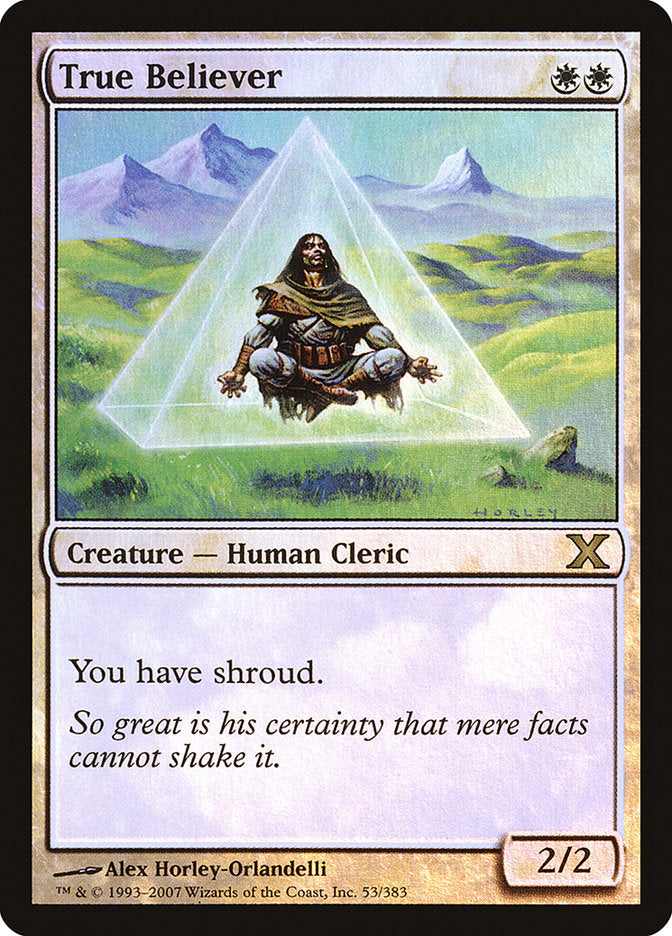 True Believer (Premium Foil) [Tenth Edition] MTG Single Magic: The Gathering | Red Claw Gaming