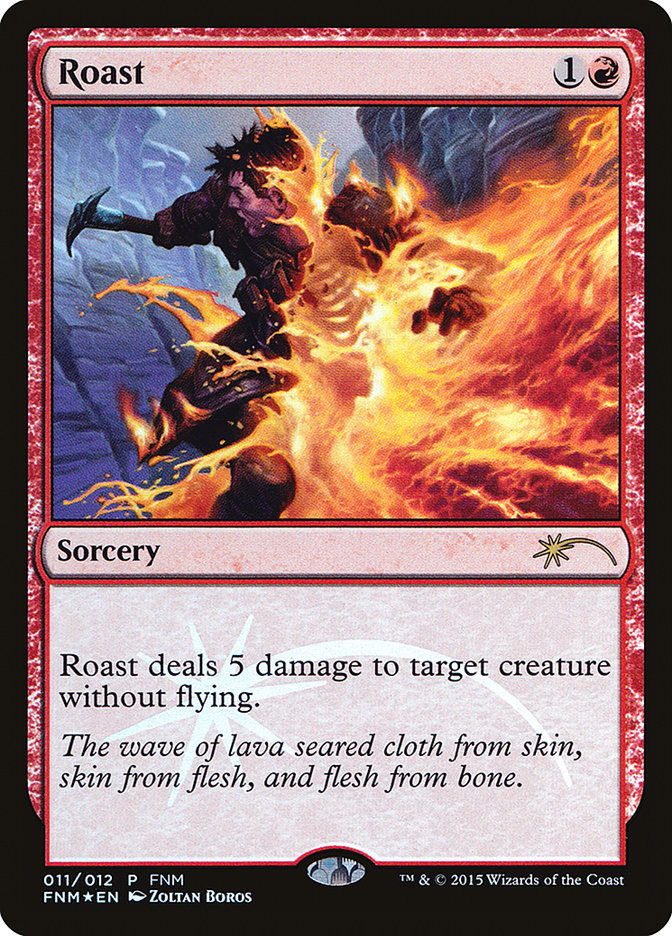 Roast [Friday Night Magic 2015] MTG Single Magic: The Gathering | Red Claw Gaming
