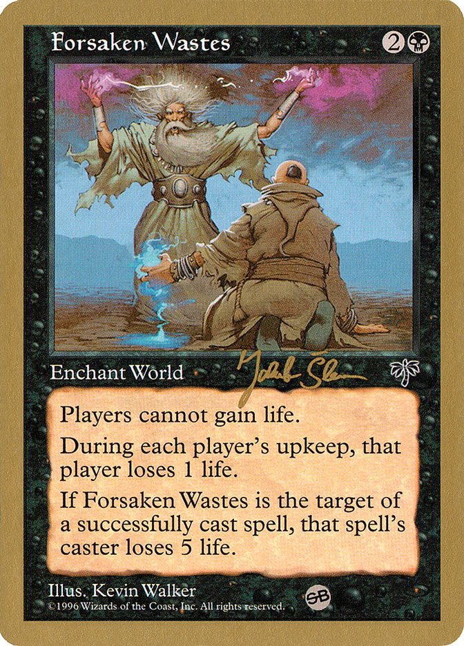 Forsaken Wastes (Jakub Slemr) (SB) [World Championship Decks 1997] MTG Single Magic: The Gathering | Red Claw Gaming