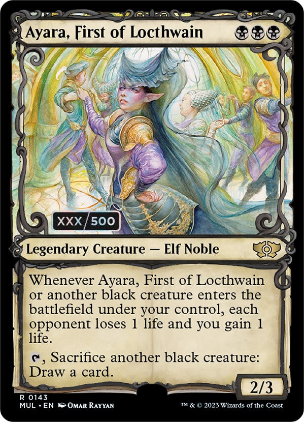 Ayara, First of Locthwain (Serialized) [Multiverse Legends] MTG Single Magic: The Gathering | Red Claw Gaming
