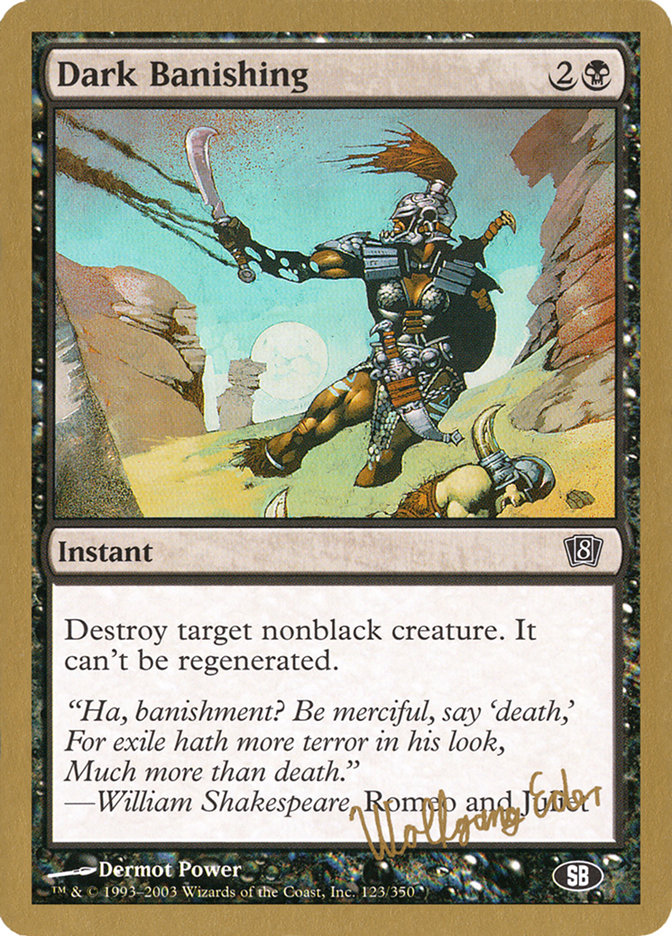 Dark Banishing (Wolfgang Eder) (SB) [World Championship Decks 2003] MTG Single Magic: The Gathering    | Red Claw Gaming