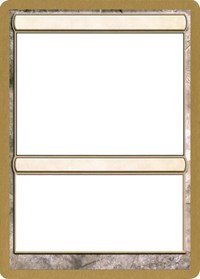 2004 World Championship Blank Card [World Championship Decks 2004] MTG Single Magic: The Gathering    | Red Claw Gaming