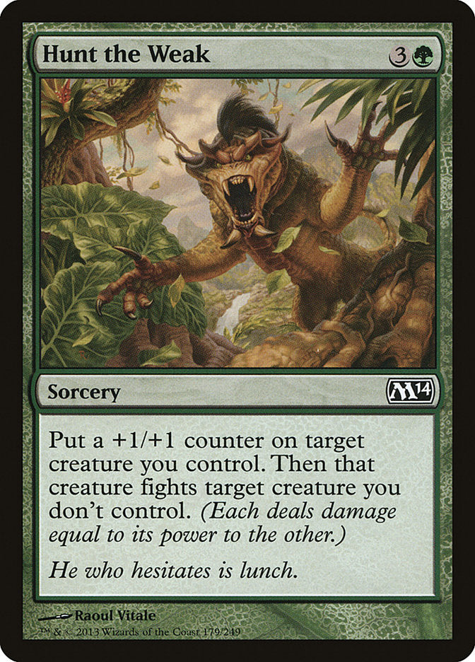 Hunt the Weak [Magic 2014] MTG Single Magic: The Gathering | Red Claw Gaming