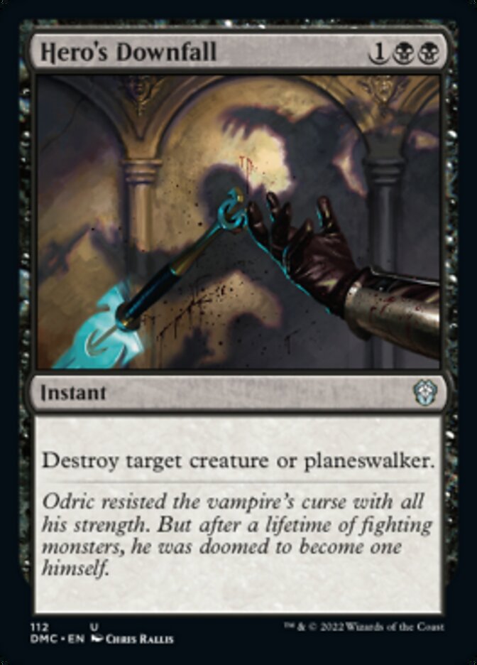 Hero's Downfall [Dominaria United Commander] MTG Single Magic: The Gathering | Red Claw Gaming