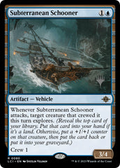 Subterranean Schooner (Promo Pack) [The Lost Caverns of Ixalan Promos] MTG Single Magic: The Gathering    | Red Claw Gaming