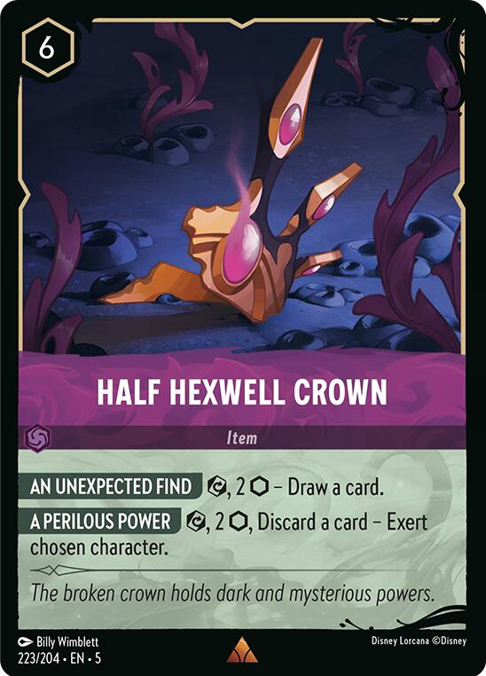 Half Hexwell Crown (223/204) [Illumineer's Quest: Deep Trouble] Lorcana Single Disney | Red Claw Gaming