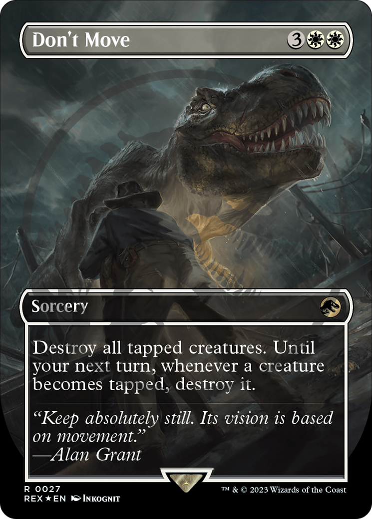 Don't Move (Emblem) (Borderless) [Jurassic World Collection Tokens] MTG Single Magic: The Gathering | Red Claw Gaming