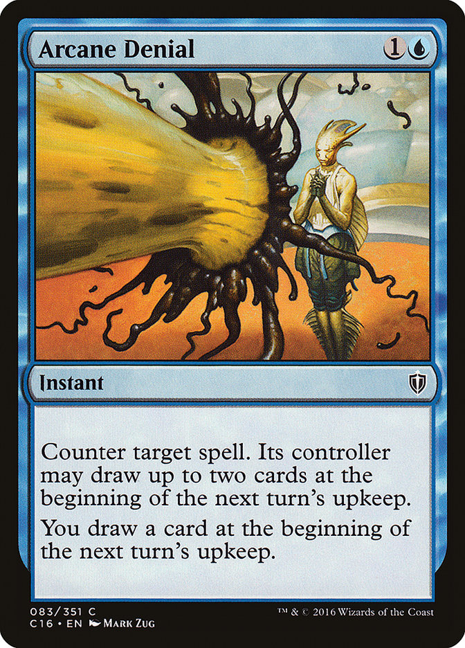 Arcane Denial [Commander 2016] MTG Single Magic: The Gathering | Red Claw Gaming