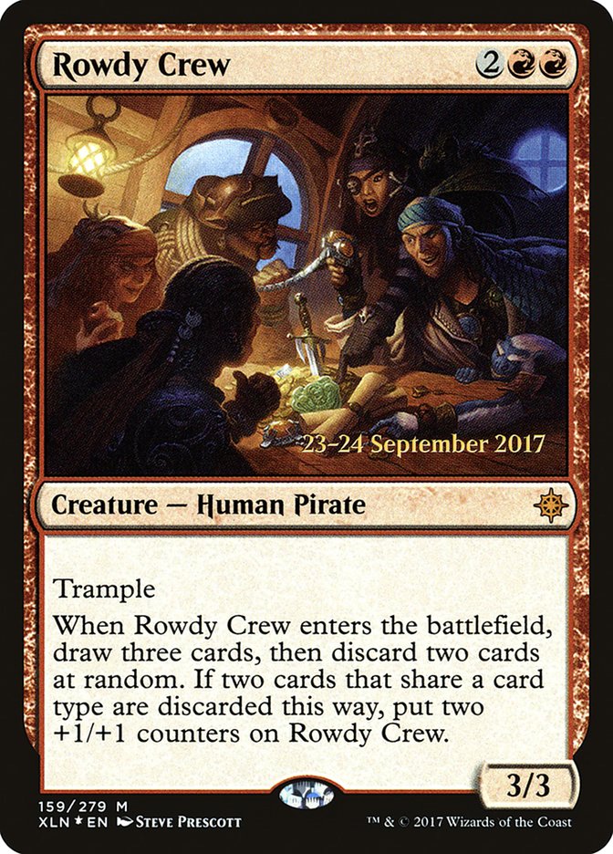 Rowdy Crew [Ixalan Prerelease Promos] MTG Single Magic: The Gathering | Red Claw Gaming