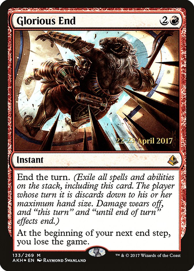 Glorious End [Amonkhet Prerelease Promos] MTG Single Magic: The Gathering | Red Claw Gaming
