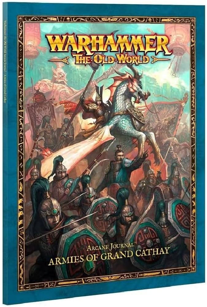 WARHAMMER THE OLD WORLD: ARCANE JOURNAL: ARMIES OF GRAND CATHAY Warhammer Old World Games Workshop Trade | Red Claw Gaming