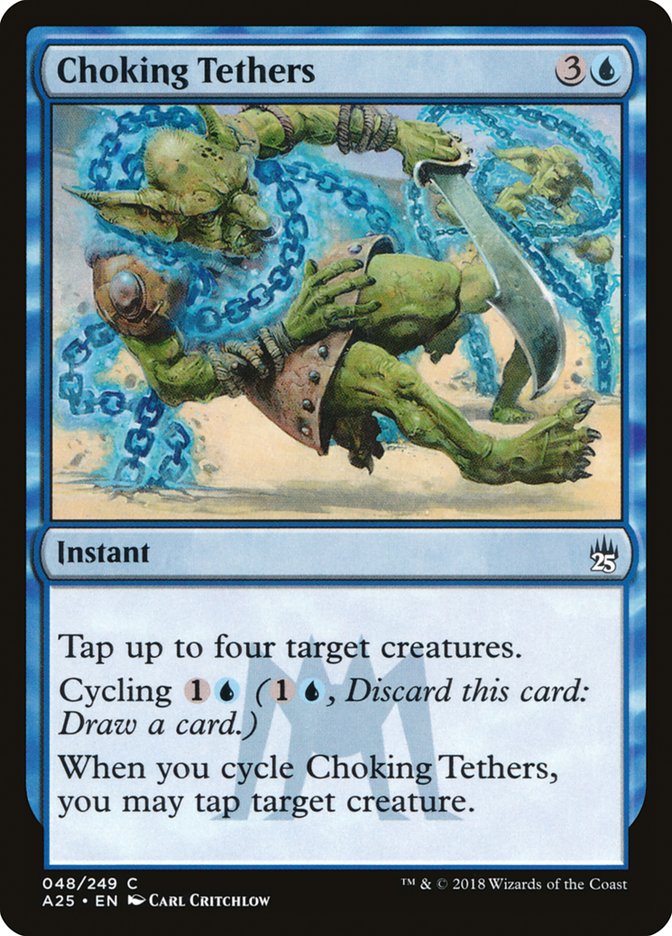 Choking Tethers [Masters 25] MTG Single Magic: The Gathering | Red Claw Gaming