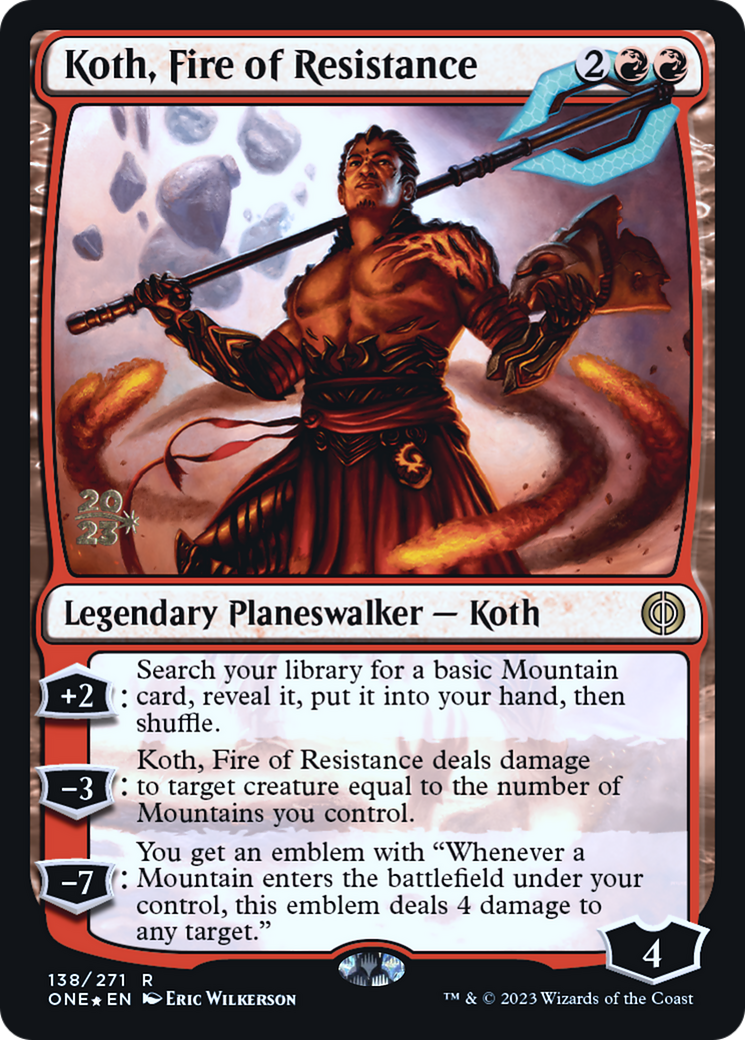 Koth, Fire of Resistance [Phyrexia: All Will Be One Prerelease Promos] MTG Single Magic: The Gathering | Red Claw Gaming