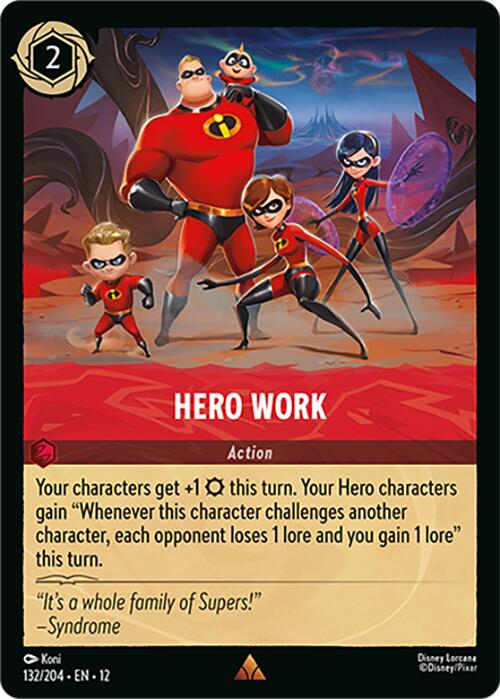 Hero Work (132/204) [Wilds Unknown] Lorcana Single Disney | Red Claw Gaming