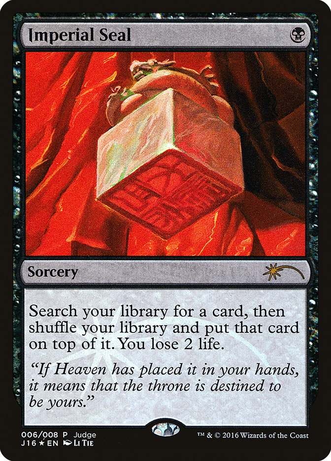 Imperial Seal [Judge Gift Cards 2016] MTG Single Magic: The Gathering | Red Claw Gaming