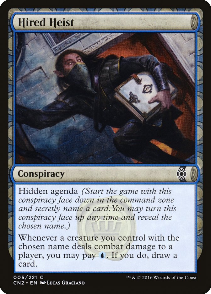 Hired Heist [Conspiracy: Take the Crown] MTG Single Magic: The Gathering | Red Claw Gaming