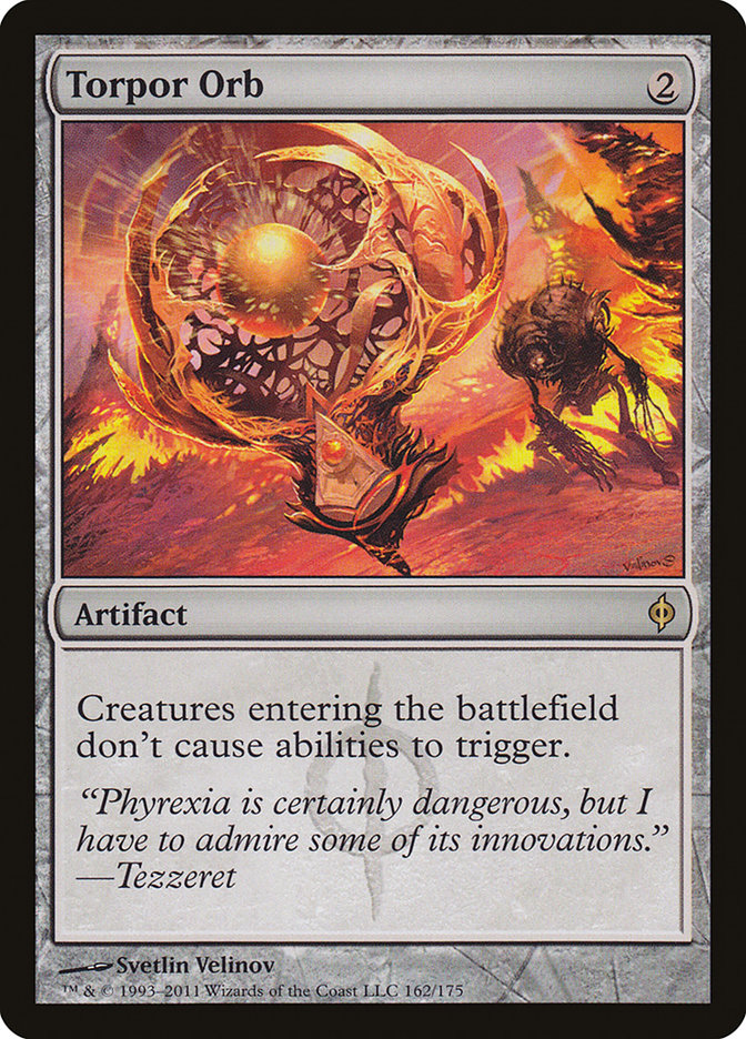 Torpor Orb [New Phyrexia] MTG Single Magic: The Gathering | Red Claw Gaming