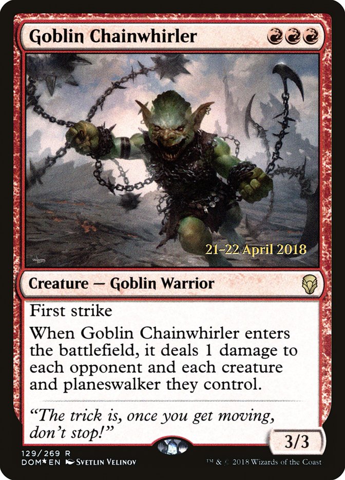 Goblin Chainwhirler [Dominaria Prerelease Promos] MTG Single Magic: The Gathering | Red Claw Gaming
