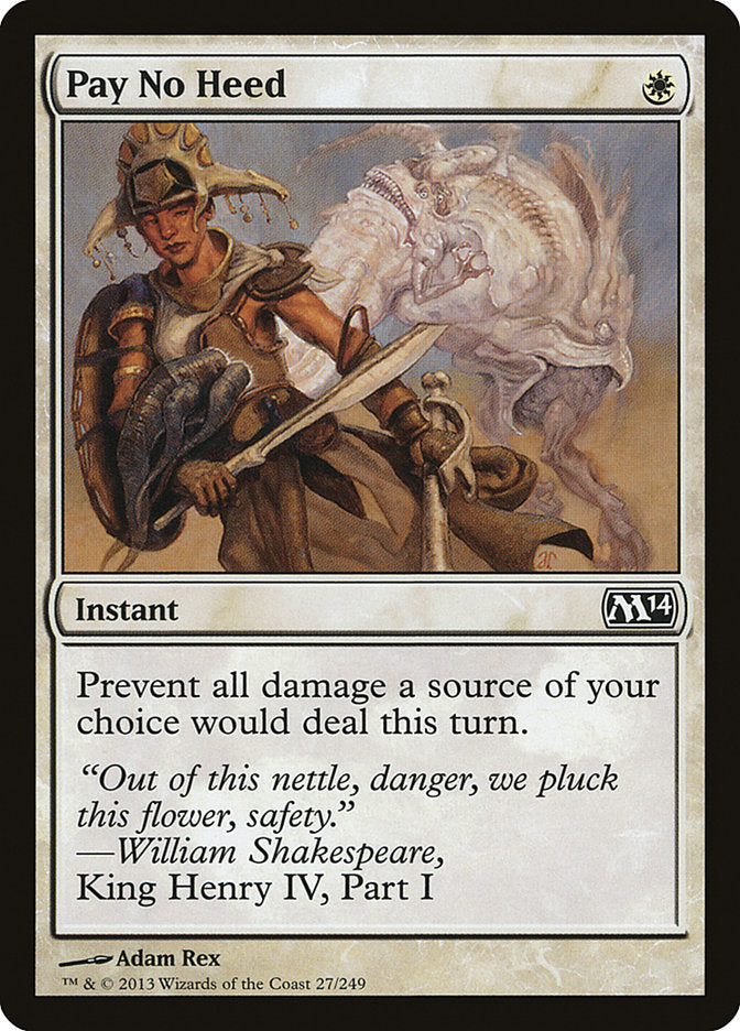 Pay No Heed [Magic 2014] MTG Single Magic: The Gathering | Red Claw Gaming
