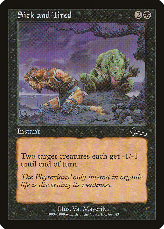 Sick and Tired [Urza's Legacy] MTG Single Magic: The Gathering | Red Claw Gaming