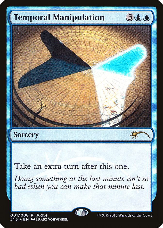 Temporal Manipulation [Judge Gift Cards 2015] MTG Single Magic: The Gathering | Red Claw Gaming