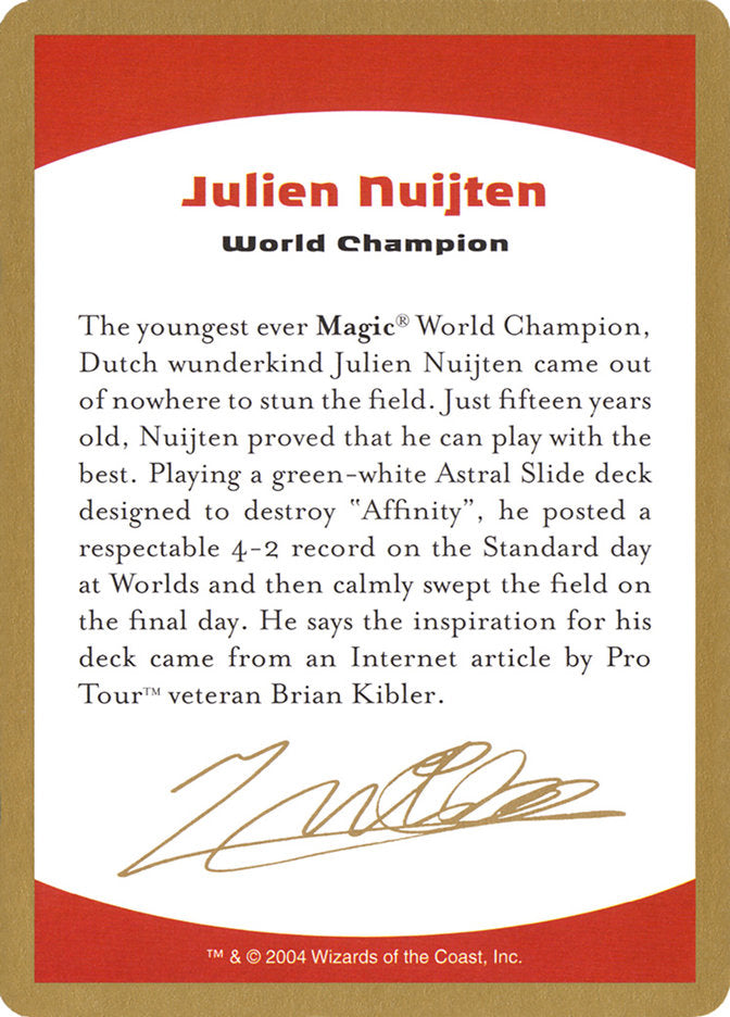 Julien Nuijten Bio [World Championship Decks 2004] MTG Single Magic: The Gathering    | Red Claw Gaming