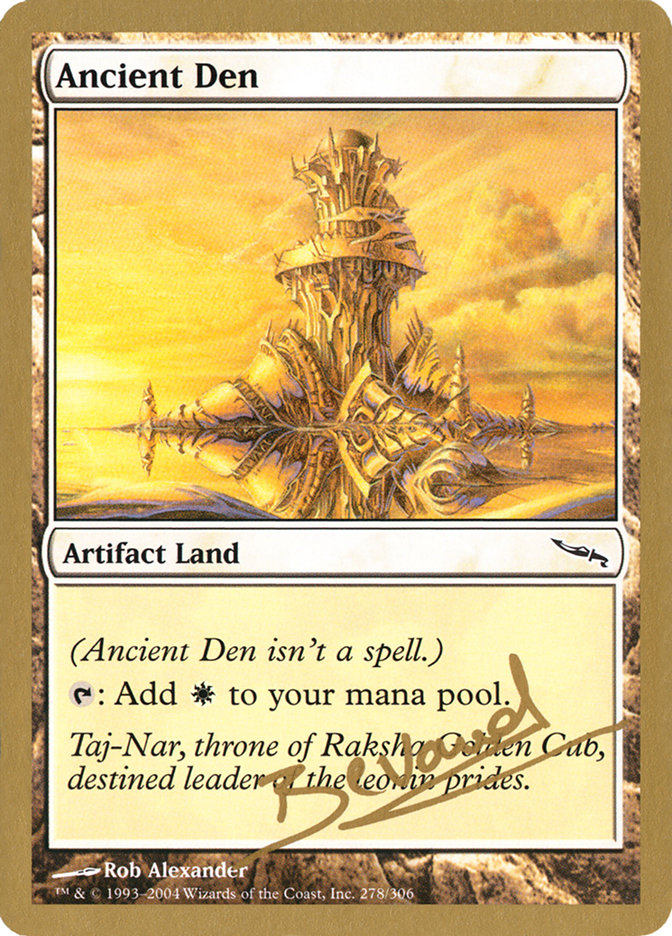 Ancient Den (Manuel Bevand) [World Championship Decks 2004] MTG Single Magic: The Gathering    | Red Claw Gaming