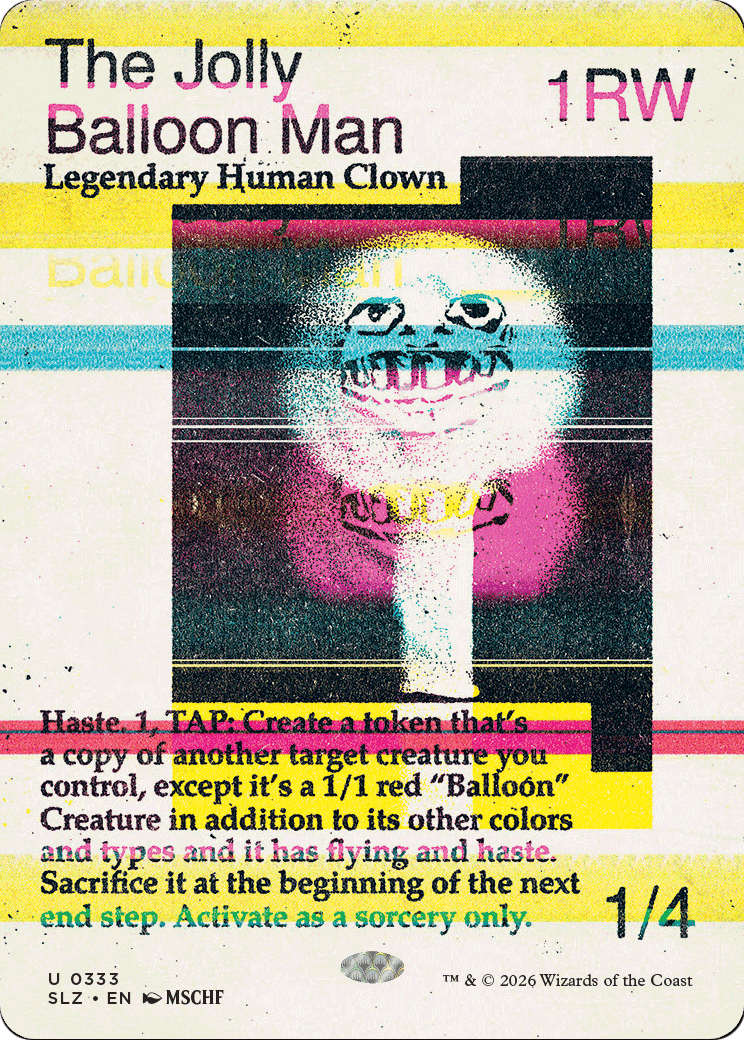 The Jolly Balloon Man (0333) [Secret Lair x MSCHF: The Zeta Set] | Red Claw Gaming