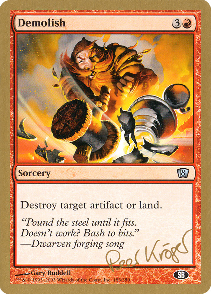 Demolish (Peer Kroger) (SB) [World Championship Decks 2003] MTG Single Magic: The Gathering    | Red Claw Gaming