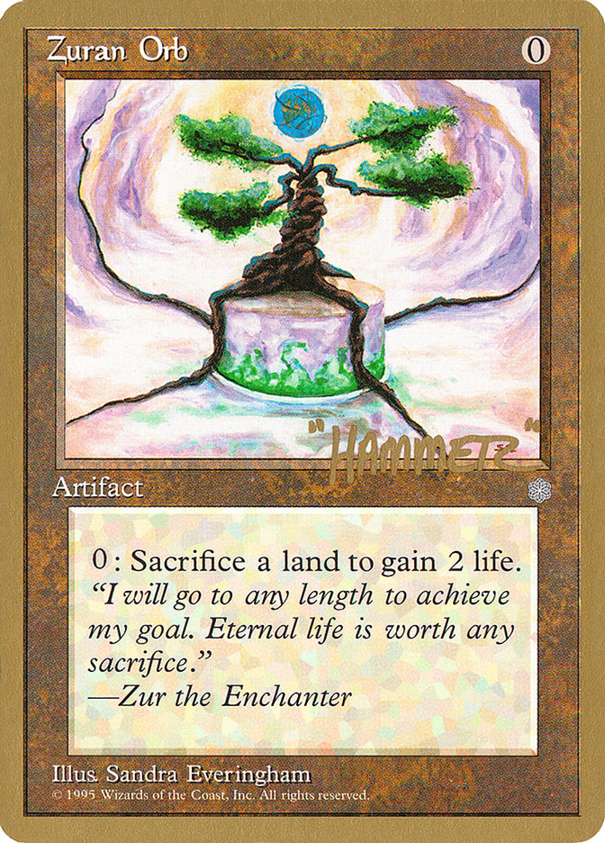 Zuran Orb (Shawn "Hammer" Regnier) [Pro Tour Collector Set] MTG Single Magic: The Gathering | Red Claw Gaming