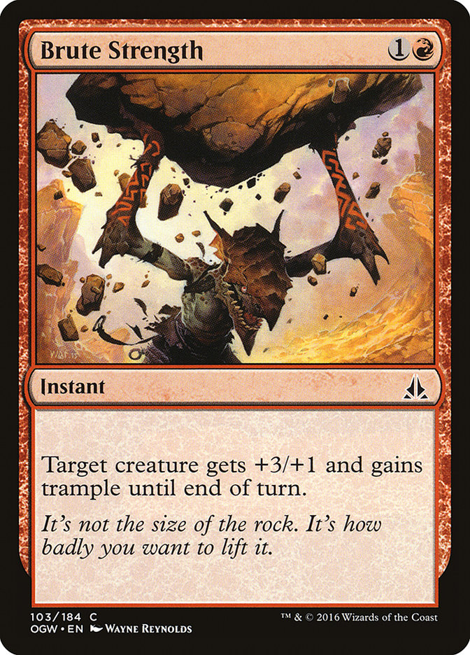 Brute Strength [Oath of the Gatewatch] MTG Single Magic: The Gathering | Red Claw Gaming