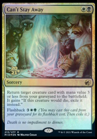 Can't Stay Away [Innistrad: Midnight Hunt Prerelease Promos] MTG Single Magic: The Gathering | Red Claw Gaming