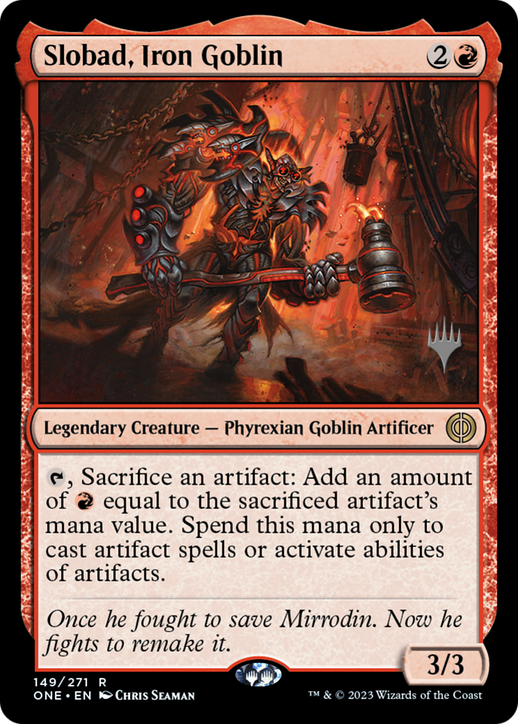 Slobad, Iron Goblin (Promo Pack) [Phyrexia: All Will Be One Promos] MTG Single Magic: The Gathering | Red Claw Gaming