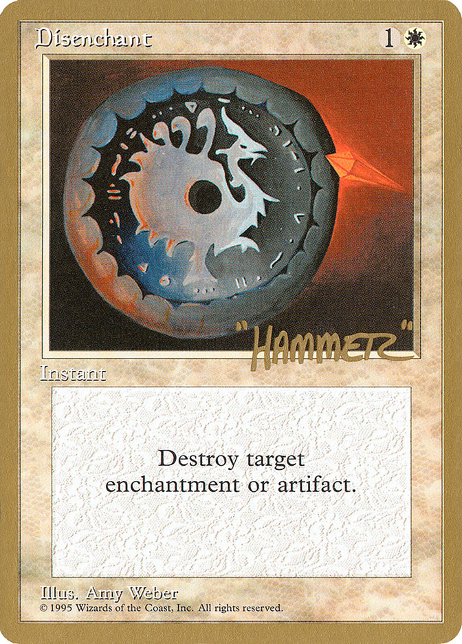 Disenchant (Shawn "Hammer" Regnier) [Pro Tour Collector Set] MTG Single Magic: The Gathering | Red Claw Gaming