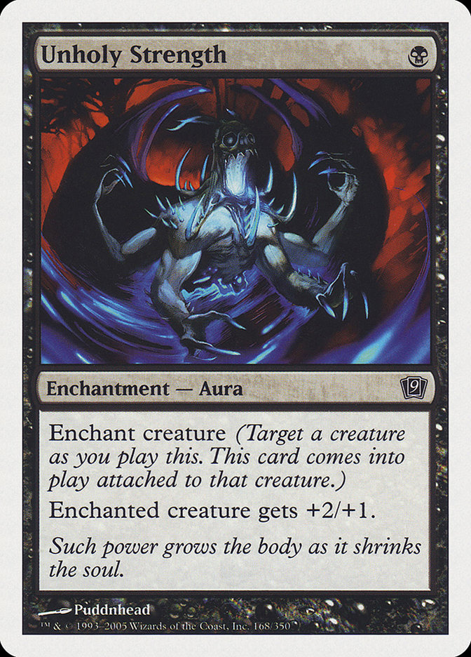 Unholy Strength [Ninth Edition] MTG Single Magic: The Gathering | Red Claw Gaming