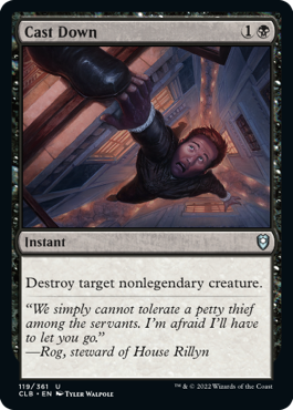 Cast Down [Commander Legends: Battle for Baldur's Gate] MTG Single Magic: The Gathering | Red Claw Gaming