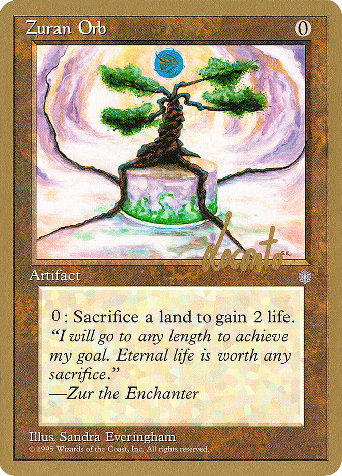 Zuran Orb (Michael Loconto) [Pro Tour Collector Set] MTG Single Magic: The Gathering | Red Claw Gaming